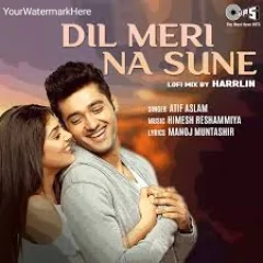 Dil Meri Na Sune